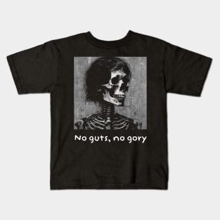 No guts no gory Kids T-Shirt